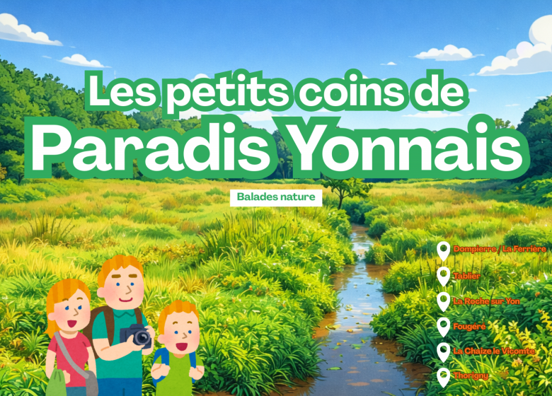 Sortie nature – Les petits coins de paradis yonnais