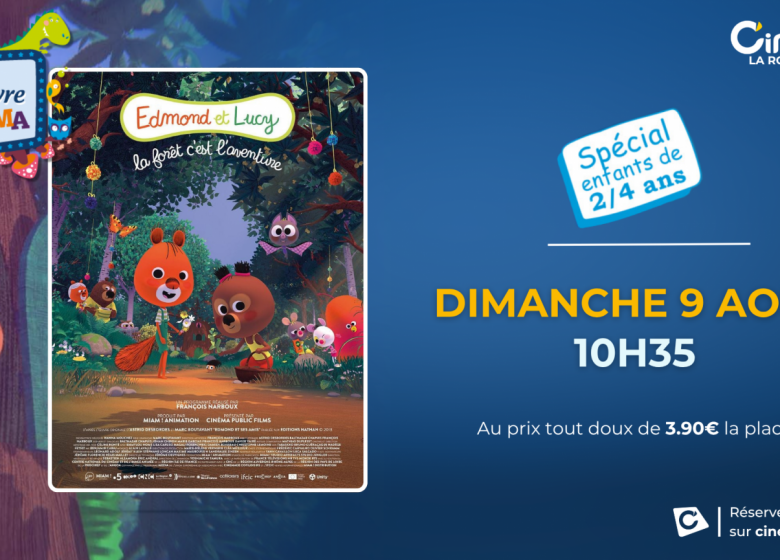JE DECOUVRE LE CINEMA – Programme de l&rsquo;été au Cinéville