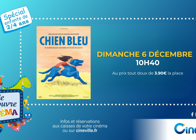 JE DECOUVRE LE CINEMA – séance spéciale 2/4 ans