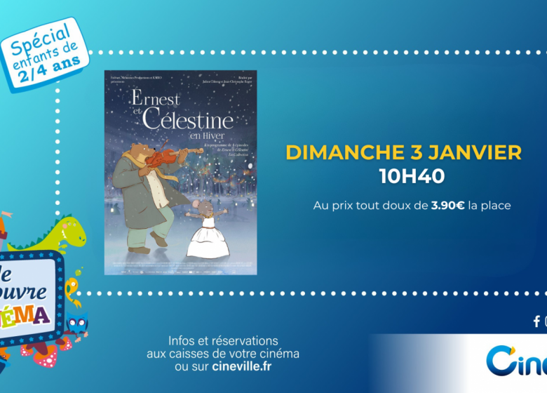 JE DECOUVRE LE CINEMA – séance spéciale 2/4 ans