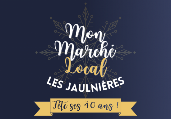 Le marché des Jaulnières fête ses 40 ans !