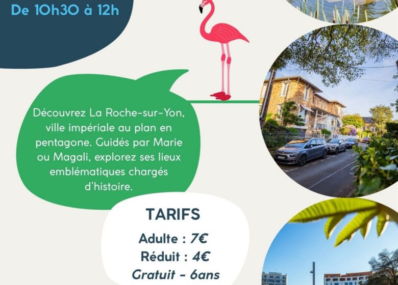 Visite guidée « A la découverte de La Roche-sur-Yon »