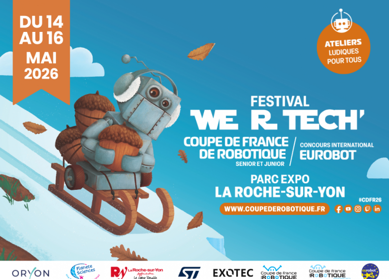 FESTIVAL WE R&rsquo; TECH&rsquo; : Coupe de France de Robotique 2026