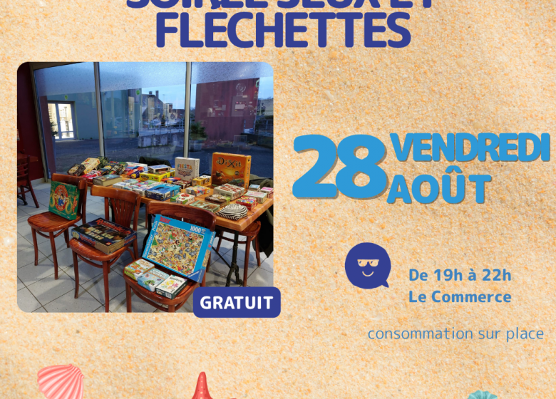 SOIRÉE JEUX ET FLÉCHETTES
