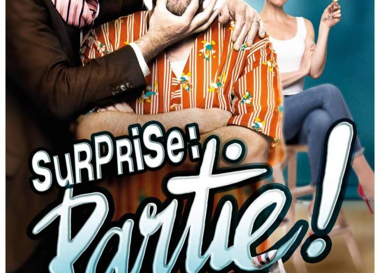 Soirée Théatre au Comédie bis : Surprise Partie !