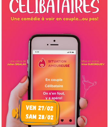 Soirée Théatre au Comédie bis : Célibataires