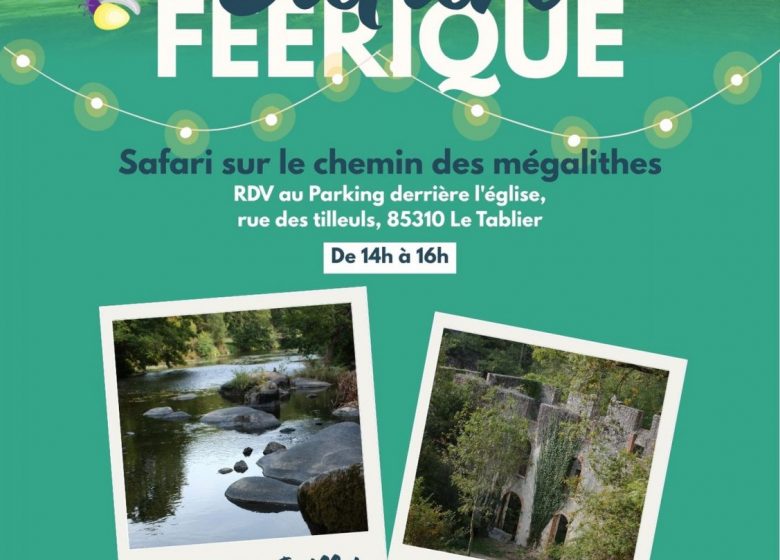 Les safaris féériques de la Destination La Roche-sur-Yon
