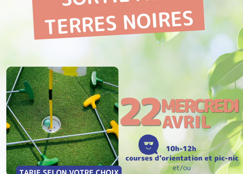 SORTIE AUX TERRES NOIRES