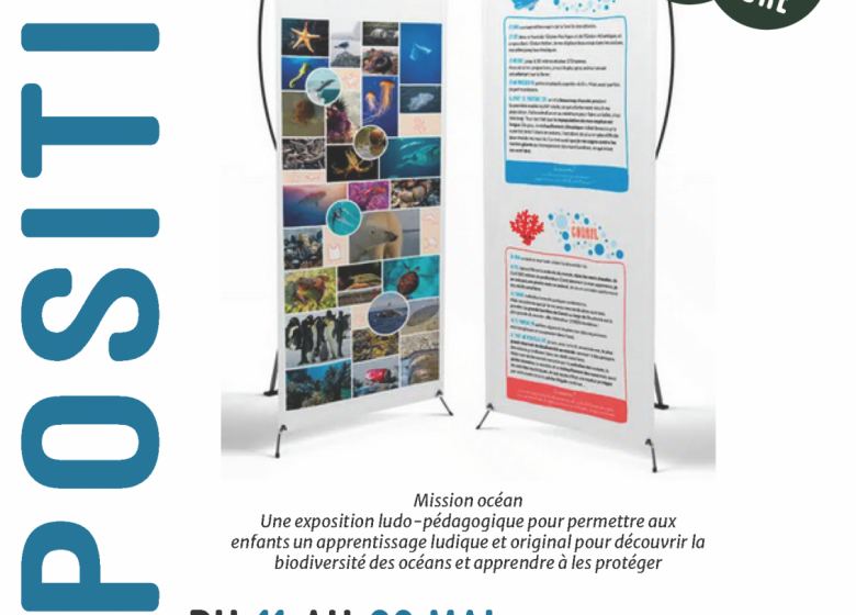 Exposition « Océans, un monde à préserver »