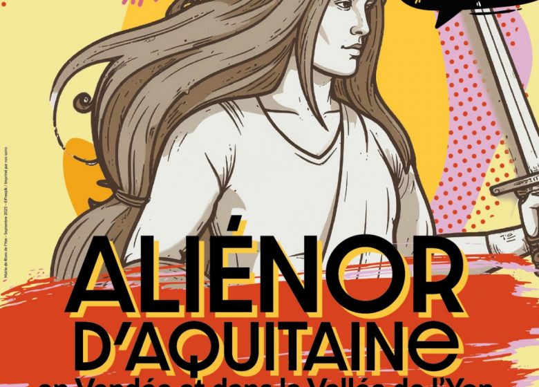 Aliénor d’Aquitaine en Vendée et dans la vallée de l’Yon