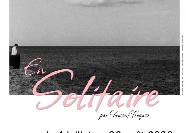 Exposition : « En Solitaire »