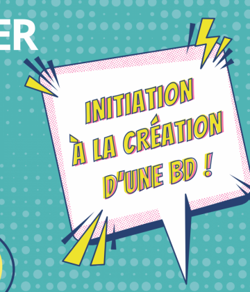 Atelier « Initiation à la création d&rsquo;une BD »
