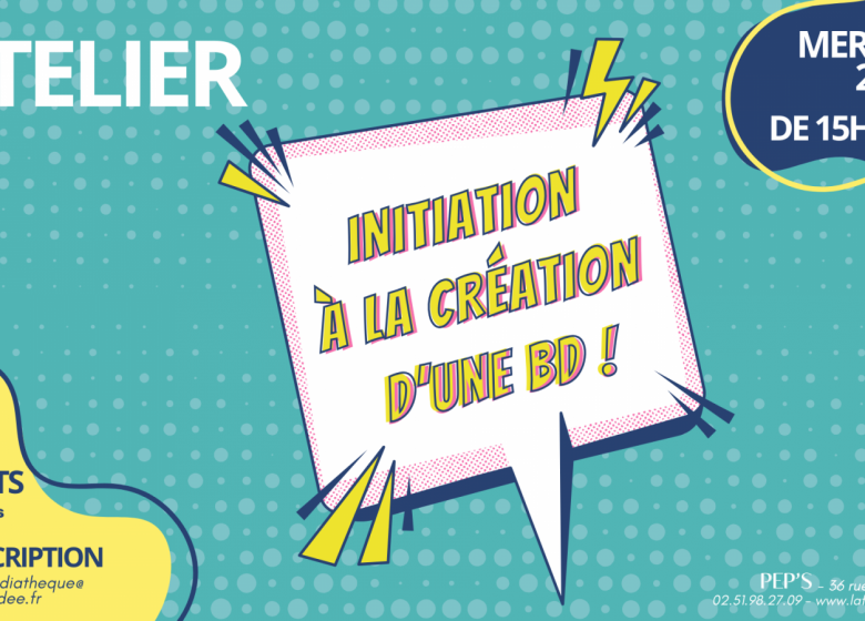 Atelier « Initiation à la création d&rsquo;une BD »