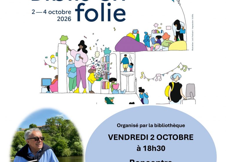 Biblis en folie – Rencontre – Yves Viollier à la bibliothèque municipale, La Chaize-le-Vicomte