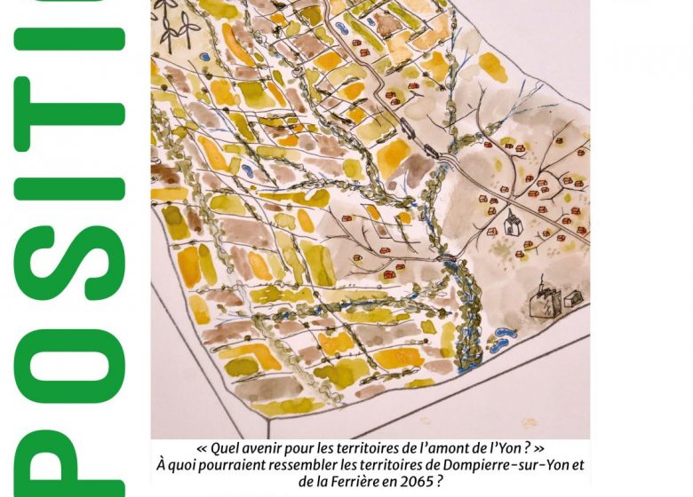 Exposition « Quel avenir pour les territoires de l’amont de l’Yon ? »