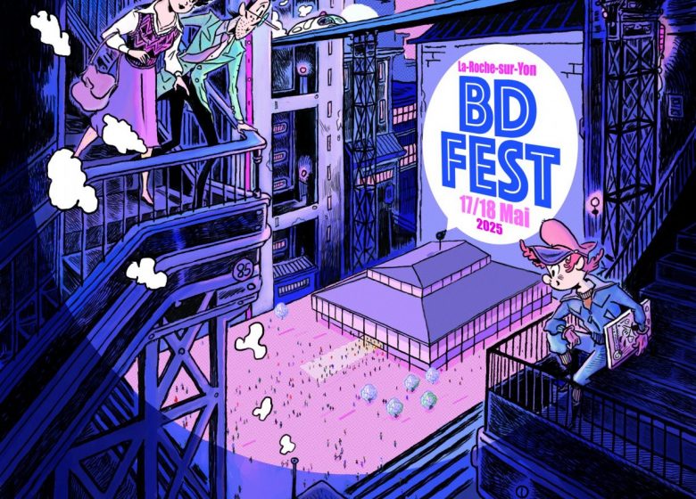 Le BDFEST Le Festival de Bande Dessinée de La-Roche-sur-Yon !