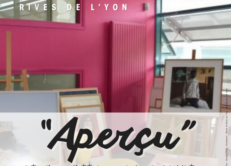 Exposition : « Aperçu »