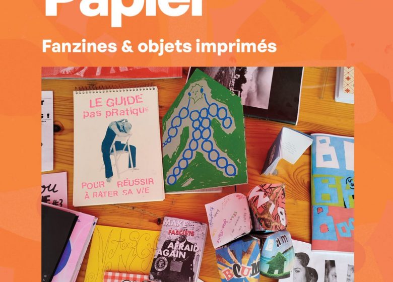 Ateliers Papier · Fanzines & objets imprimés