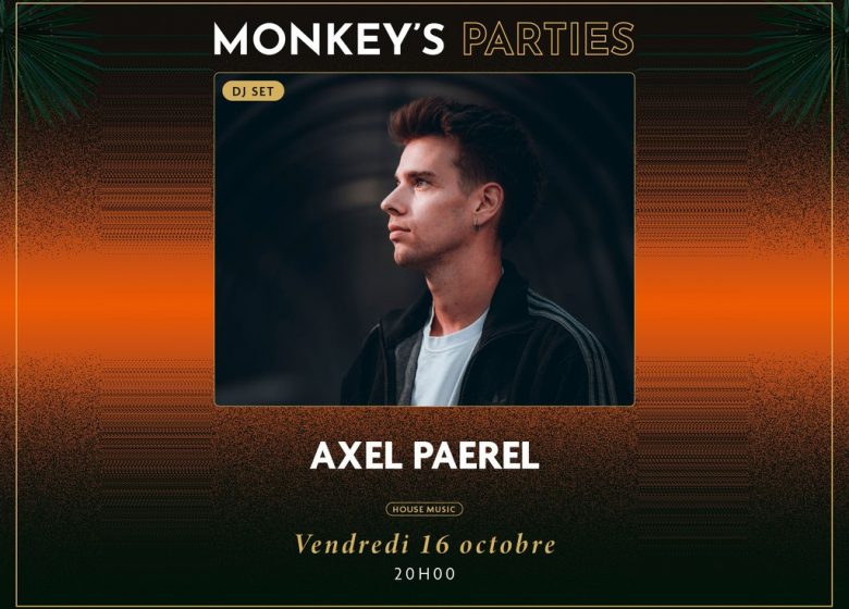DJ Axel Paerel en DJ set au Monkey Place