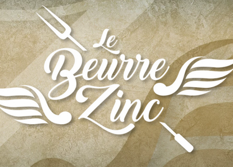 LE BEURRE ZINC