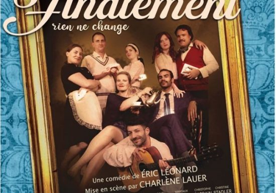 Finalement rien ne change, pièce de théâtre