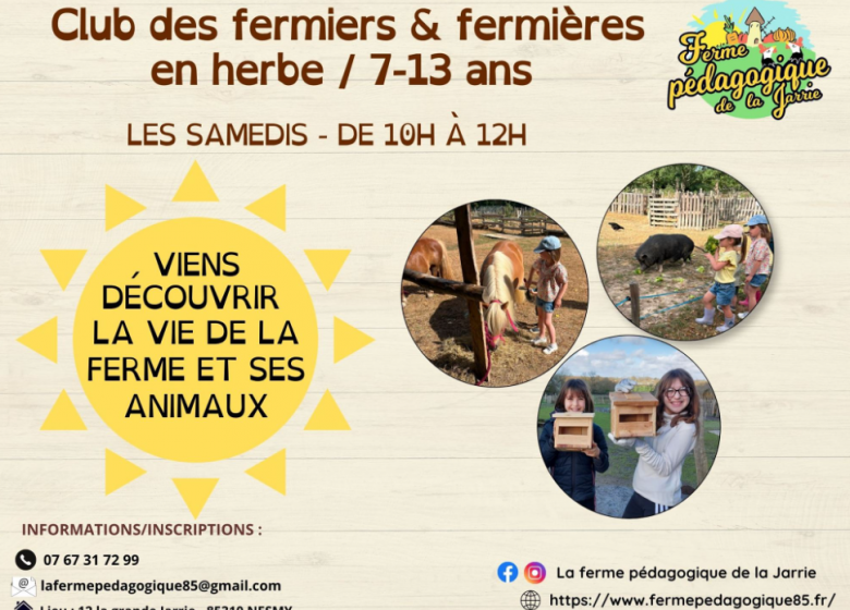 Club des fermiers et fermières en herbe à La Ferme pédagogique de la Jarrie