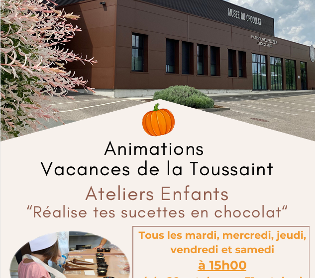 Musée du chocolat – Animations vacances de la Toussaint