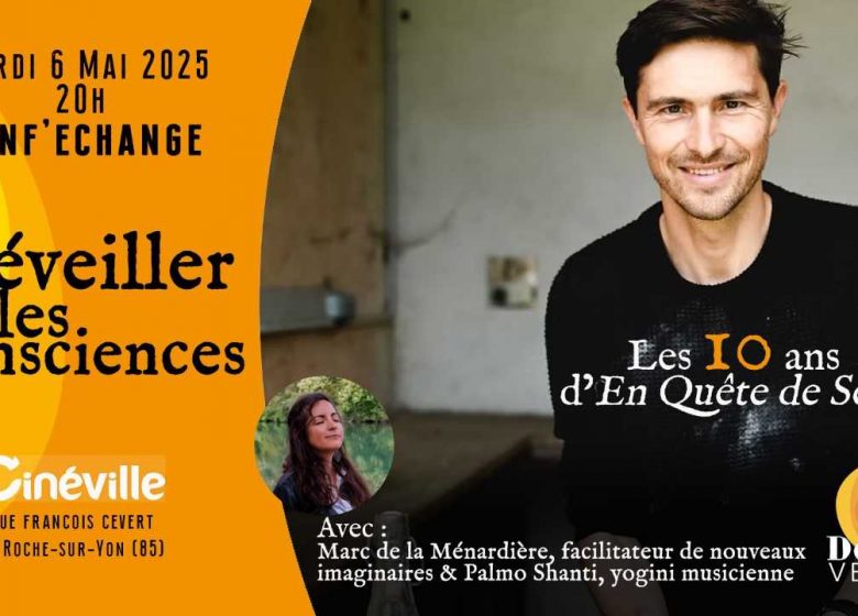 Conf-échange (r)éveiller les consciences avec Marc de la Ménardière