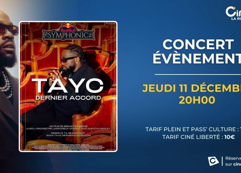CONCERT AU CINEMA – TAYC & Red bull Symphonic, Dernier accord