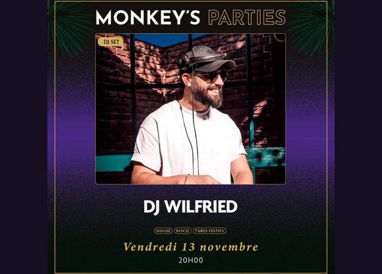 DJ Wilfried en DJ set au Monkey Place