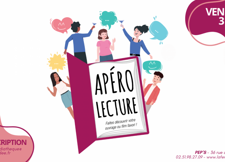 Apéro Lecture à la Médiathèque PEP&rsquo;S