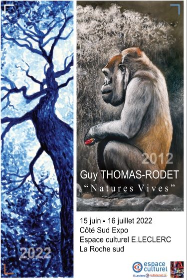 EXPOSITION « NATURES VIVES » DE GUY THOMAS-RODET