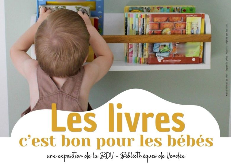 Exposition : « Les livres c&rsquo;est bon pour les bébés »