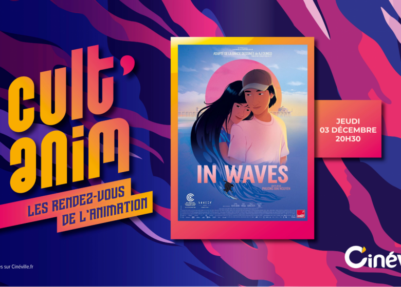 CYCLE CULT&rsquo;ANIM au Cinéville