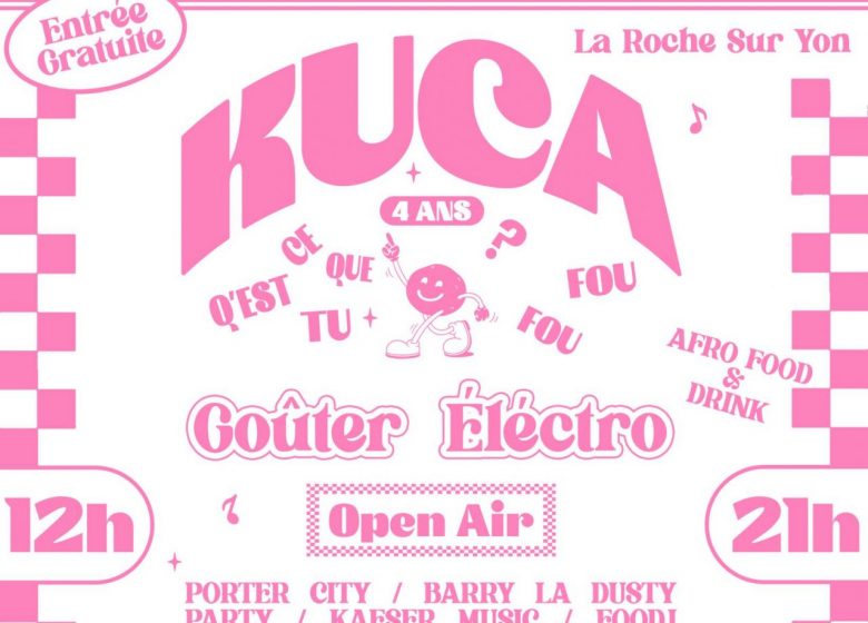 GOÛTER ELECTRO KUCA