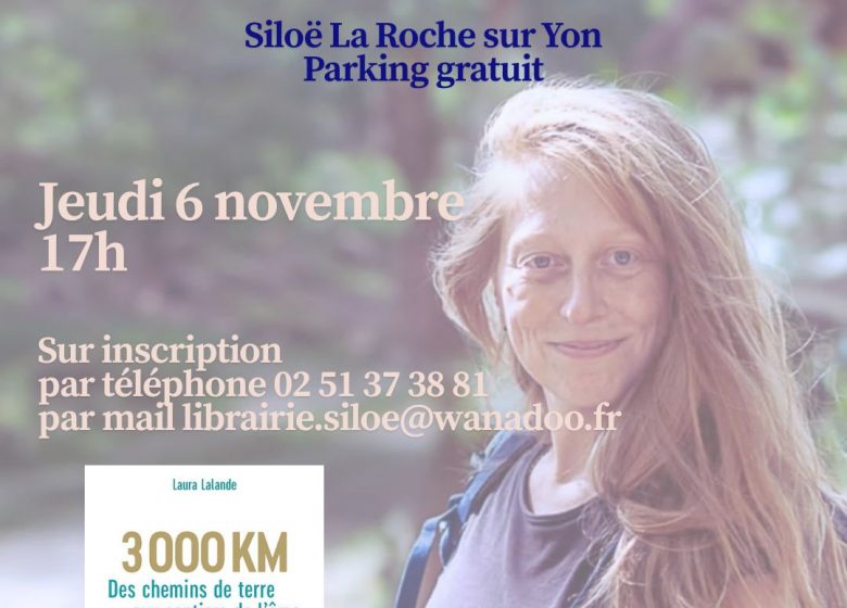 Rencontre signature avec Laura Lalande, auteur de « 3000km des chemins de terre aux sentiers de l’âme » (ALBIN MICHEL)
