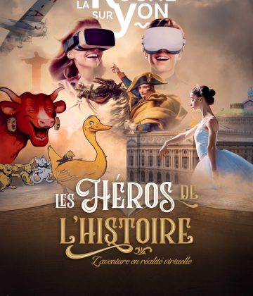 Réalité virtuelle – Les Héros de l&rsquo;Histoire