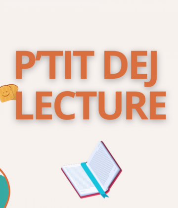 P&rsquo;tit dej lecture à la Médiathèque PEP&rsquo;S