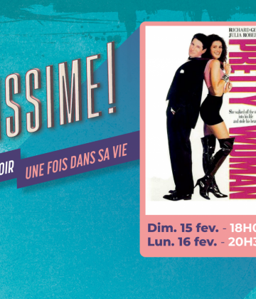 PRETTY WOMAN – Cycle Cultissime au Cinéville