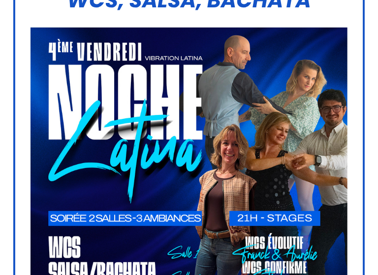 SOIRÉE NOCHE LATINA – WCS