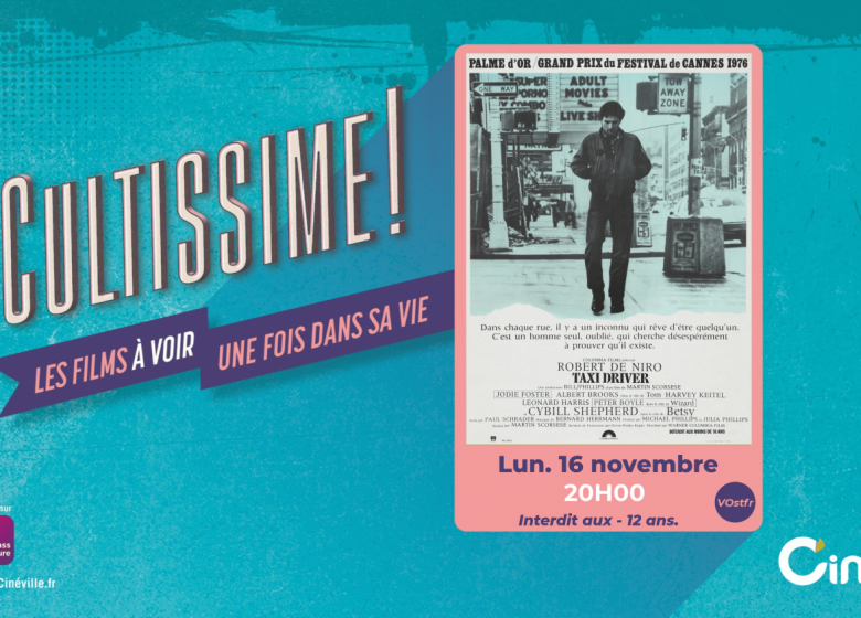 TAXI DRIVER au Cinéville