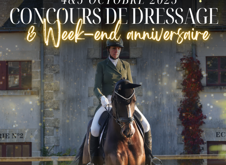 Concours de dressage & week-end anniversaire