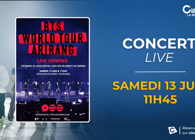 BTS WORLD TOUR ‘ARIRANG’ IN BUSAN : LIVE VIEWING au Cinéville