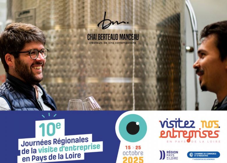 Chai Berteaud Manceau – Les Journées Régionales de la Visite d’Entreprise