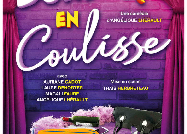 Soirée Théatre au Comédie bis : Bord’elles en coulisse