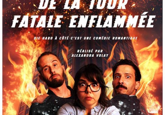 Soirée Théatre au Comédie bis : L’évadation de la tour fatale enflammée