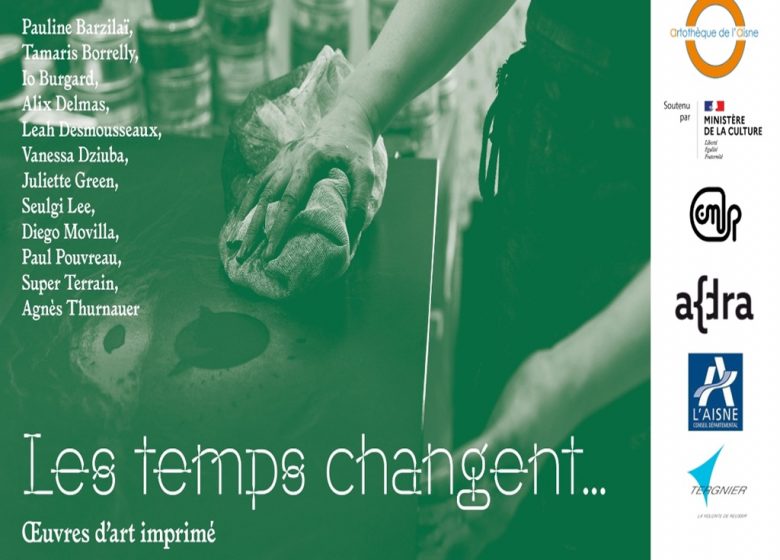 Exposition d’été : Les temps changent