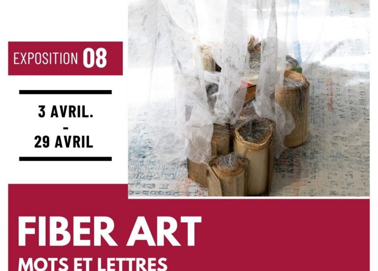Exposition Fiber Art – « Mots et Lettres »