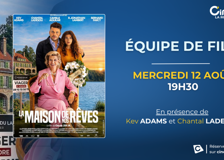 KEV ADAMS et CHANTAL LADESOU au Cinéville