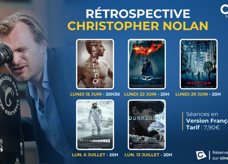 RETROSPECTIVE CHRISTOPHER NOLAN AU CINEVILLE